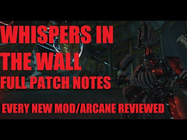 [WARFRAME] Whispers In The Wall FULL PATCH NOTES OVERVIEW All New Mods/Arcanes Stats