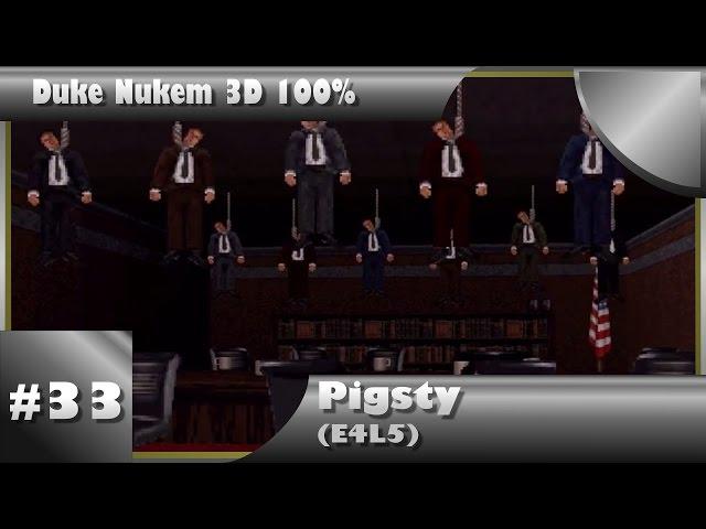 Duke Nukem 3D 100% Walkthrough: Pigsty (E4L5) [All Secrets, To Secret Level]