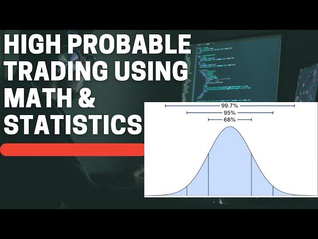 Probability Distribution, Statistics - Algorithmic Trading