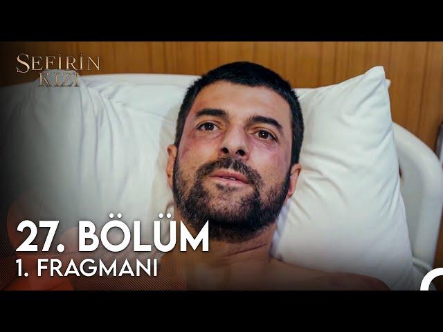 Sefirin Kızı 27. Bölüm Fragman