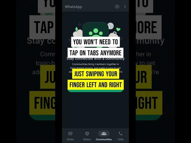 WhatsApp: New Way to Switch Tabs