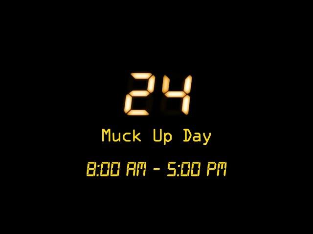 Muck Up Day '15 | Possible New Project ("24" parody)