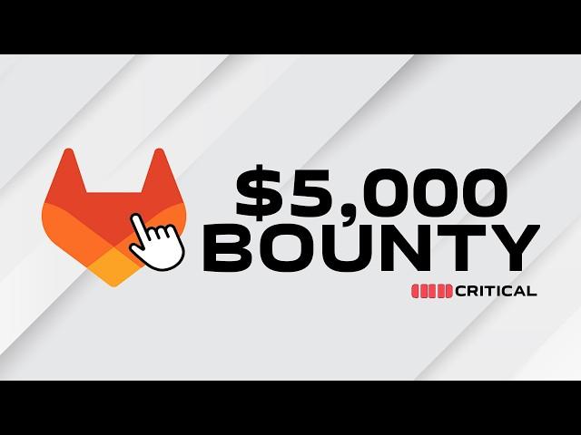 Hacking GitLab Instances For A $5,000 Bounty (2 Examples)