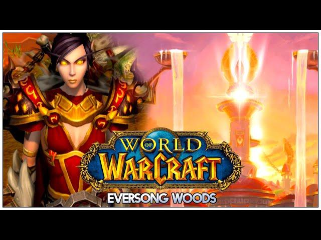 WORLD OF WARCRAFT | EVERSONG WOODS | LOREMASTER/ALL QUESTS | PROC PALADIN | No Commentary