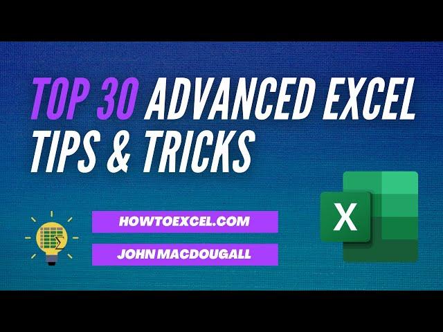 ️ Top 30 Advanced Excel Tips and Tricks