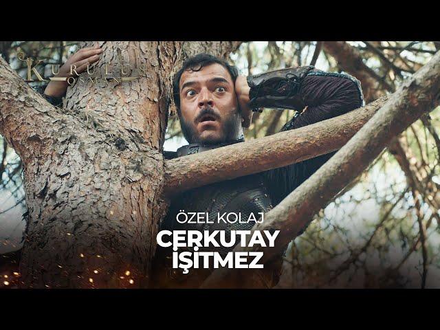 Cerkutay'ın Kulakları İşitmez | Kuruluş Osman Özel Kolaj