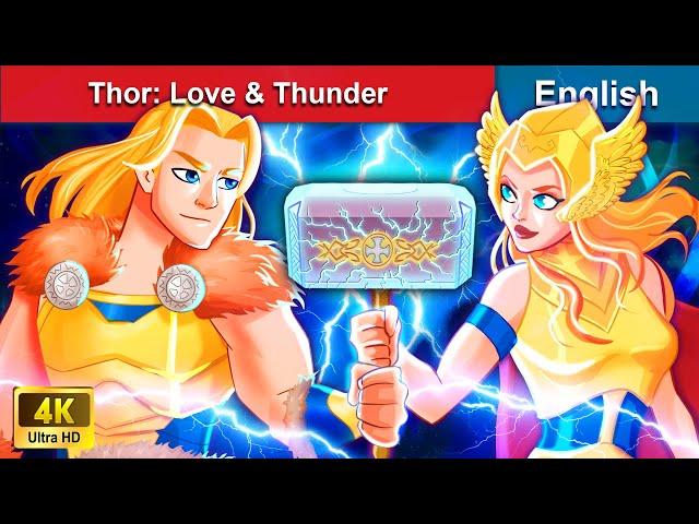 Thor: Love & Thunder  Stories for Teenagers  Fairy Tales in English | WOA Fairy Tales