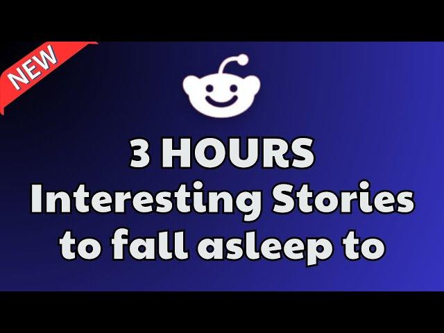 3 HOURS Of Reddit Stories To Fall Asleep To | Reddit Stories Compilation AITA - Best Reddit Stories
