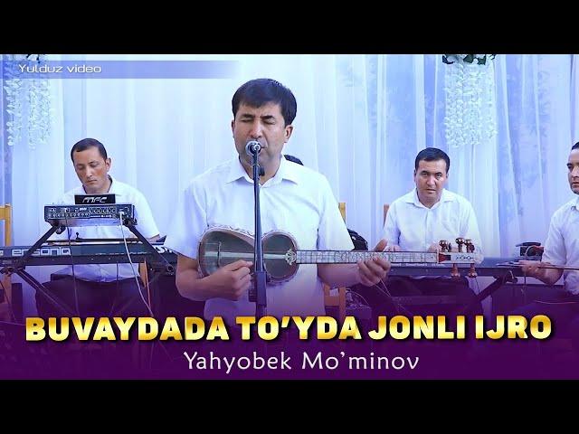 Yahyobek Mo'minov - Buvaydada to'yda jonli ijro qo'shiqlar to'plami