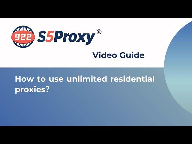 How to use unlimited residential proxies?