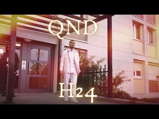 QND - H24 (clip officiel)