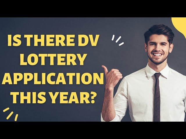 Is there DV Lottery Application This Year? Is DV Lottery Canceled? #DV2023 #GreenCardLottery #Visas