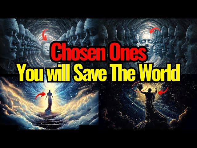 How the Chosen Ones Are Meant to Save the World: Are You a Savior?