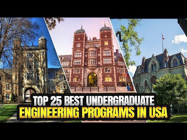 25 Best Undergraduate Engineering Programs in USA