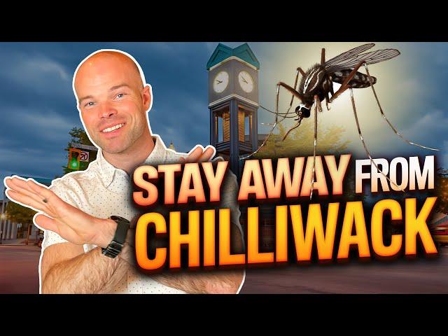 DON'T Move to Chilliwack BC | WATCH THIS BEFORE MOVING to Chilliwack | Chilliwack BC Real Estate