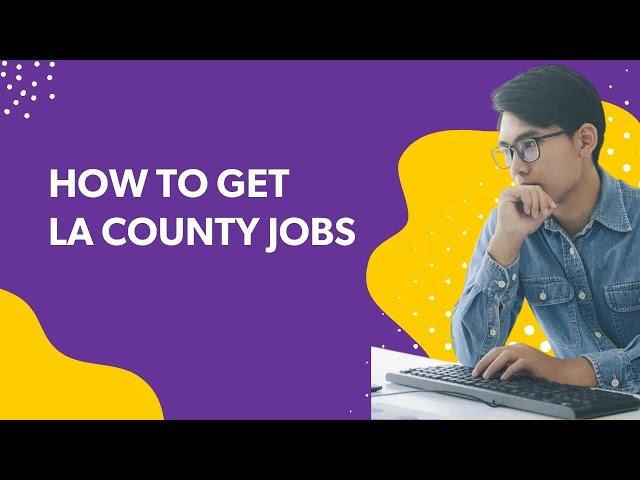 Work Ready: How to Get LA County Jobs