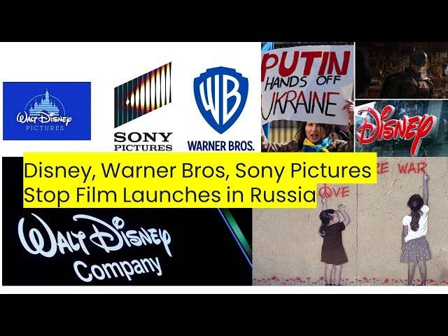 Disney, Warner Bros, Sony Pictures Stop Film Launches in Russia