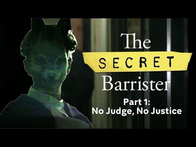 A system on its knees? Inside the criminal justice system with the Secret Barrister