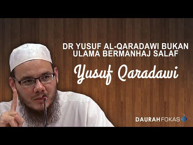 UIS - Dr Yusuf al Qaradawi Bukan Ulama Bermanhaj Salaf