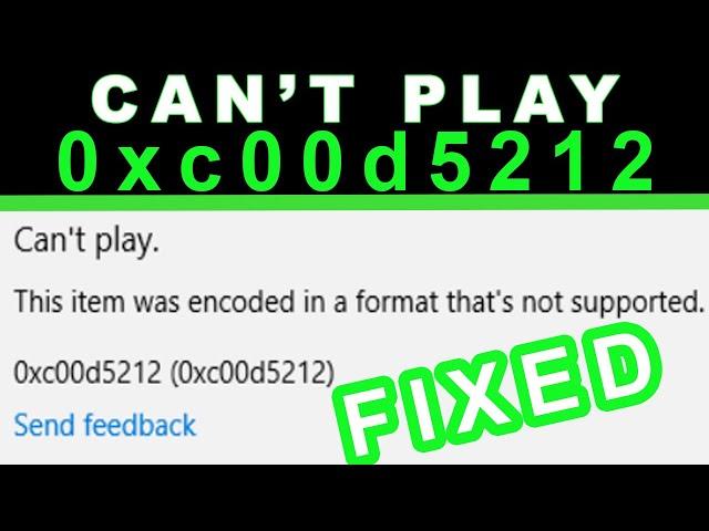 0xc00d5212 video codec error in Windows 10