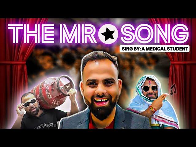 The MR ⭐ song by *Dr. RAMLAL*  | Dedicated to @mrsir-physics | MedStar Wasim