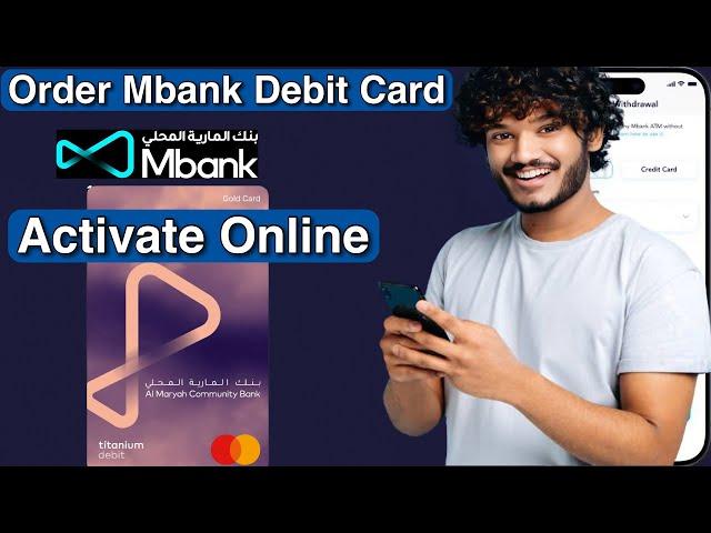 How to Order & Activate Your Mbank Debit Card Online 2025 (Step-by-Step Guide)