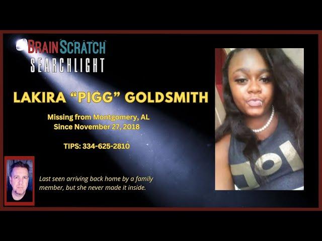 Where is Lakira "Pigg" Goldsmith?  SEARCHLIGHT