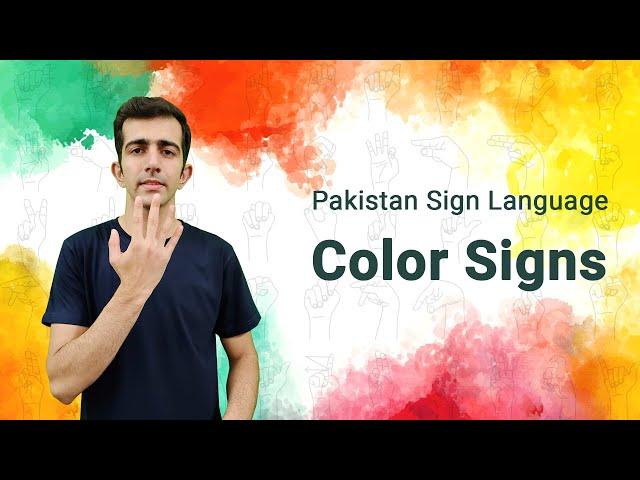 Color Signs | Pakistani Sign Language