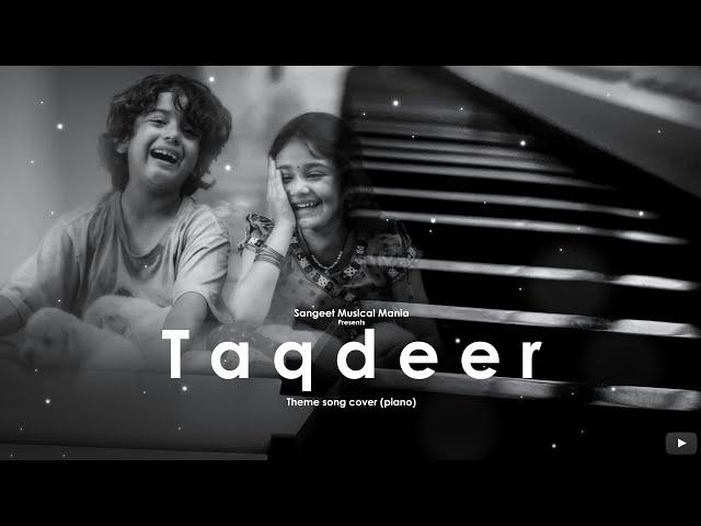 HELLO(Taqdeer) Movie Bgm -  Epic Piano Cover l ek aisa woh jaha thalUse headphones for better audio