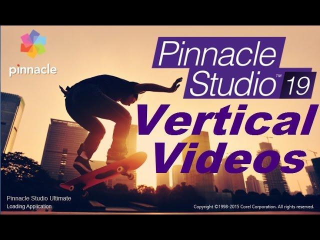 Pinnacle Studio 19 Vertical videos editing