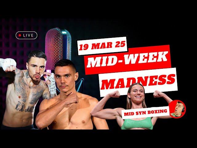 Mid Week Madness - Kambosos Vs Wyllie, is Hitchins NEXT? Tszyu Vs Spencer and More