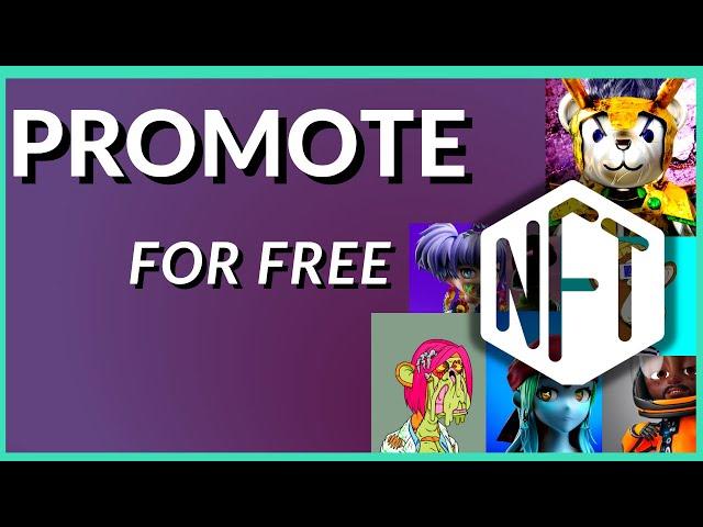 The BEST Method To Promote Your NFT’s!