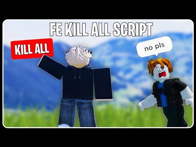 [ NEW ] Roblox FE Kill All Script | Kill Aura And More! | Kill All People & Annoy Them • Roblox