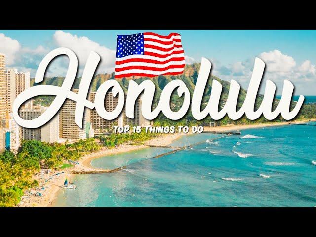 TOP 15 Things To Do In Honolulu  Travel Guide