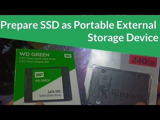 Prepare SSD as Portable External Storage Device
