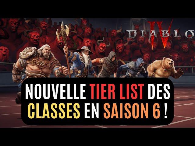 Tier List Finale Des Classes De Mi-Saison 6 Dans Diablo 4 ! (Le Sacresprit Toujours 1er ?)