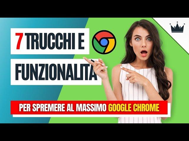 GOOGLE CHROME: TRUCCHI di produttività e FUNZIONI NASCOSTE  per SPREMERLO al MASSIMO! Le adorerai