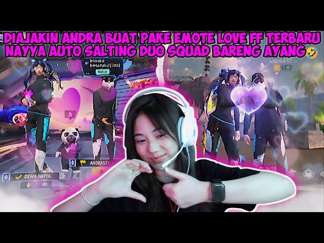 DIAJAKIN ANDRA BUAT PAKE EMOTE LOVE FF TERBARU! AKU SALTING GES HEHE, DUO SQUAD BARENG AYANG