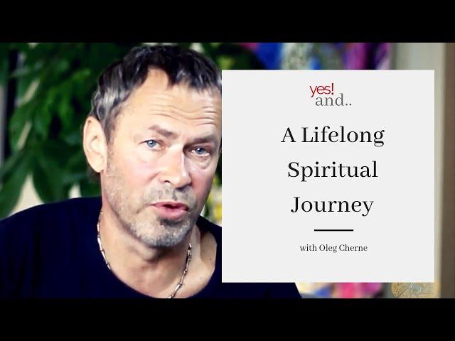 A Lifelong Spiritual Journey with Oleg Cherne