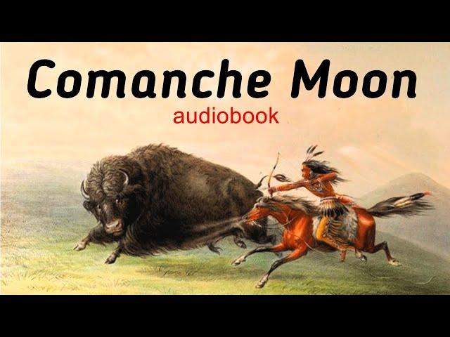 Comanche Moon__audiobook__chapter 17__BEST WESTERN