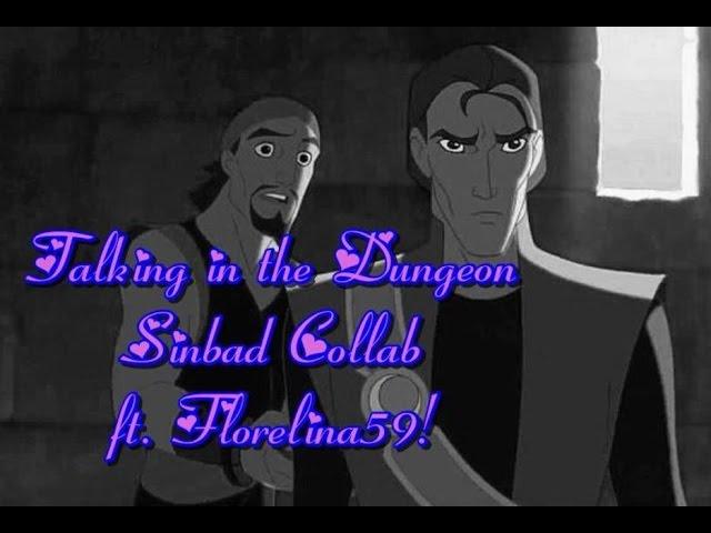 Sinbad ~ Talking in the Dungeon ~ Sinbad Collab HD (1080p)