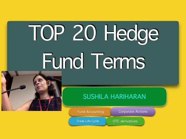 Top 20 Hedge Fund terms you ought to know