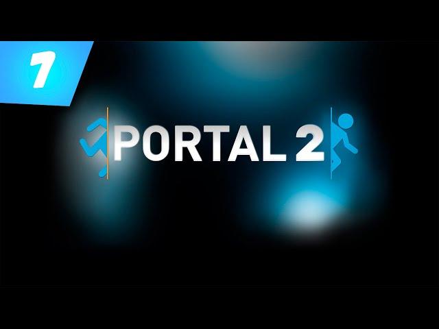 Прохождение Portal 2 - Глава 7: Воссоединение