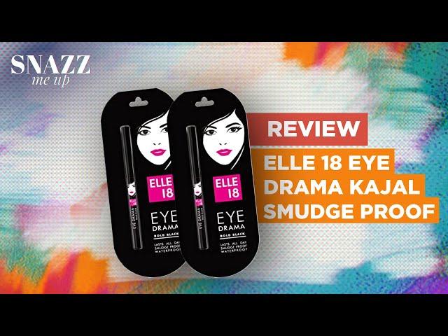 Elle 18 Eye Drama Kajal | Bold Black | Eye Makeup | Snazz Me Up