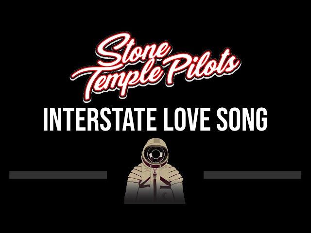 Stone Temple Pilots • Interstate Love Song (CC) (Upgraded Video)  [Karaoke] [Instrumental]