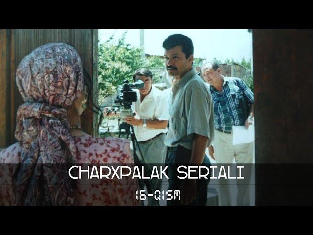Charhpalak seriali 16-qism | Чархпалак сериали 16-серия