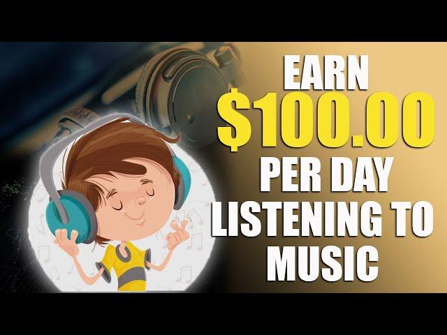 EASY Side Hustle - Earn $100 Per Day Listening To Music (Make Money Online)