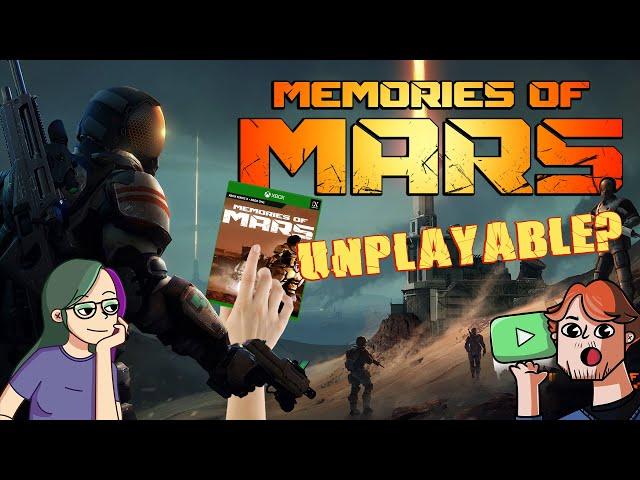 We Love Memories of Mars... but it's Unplayable.