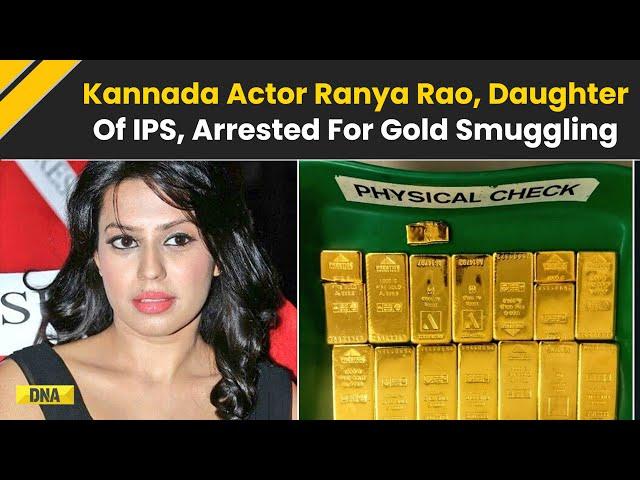 Kannada Actress Ranya Rao Arrested For ‘Smuggling’ 14.8 Kg Gold At Bengaluru Airport from Dubai