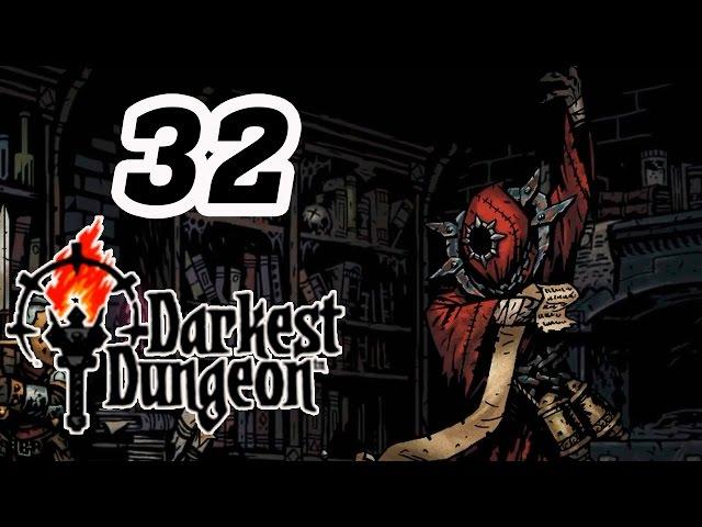 Прохождение Darkest Dungeon #32 - Великий Некромант